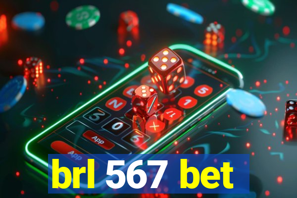 brl 567 bet